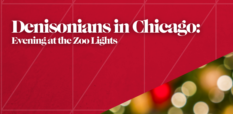 Denisonians in Chicago: Evening at Zoo Lights | Wed, 10 Dec 2025 18:30:00 EST