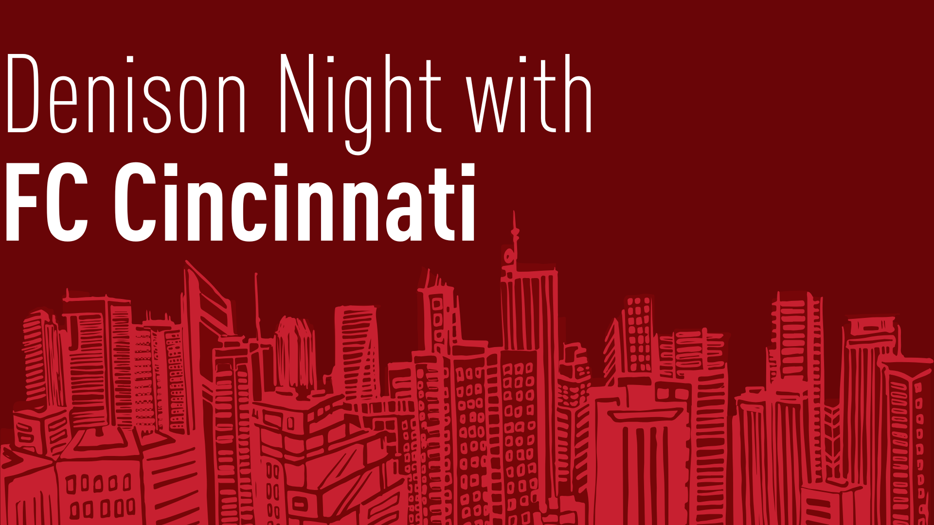 Denison Night with FC Cincinnati | Saturday, April 25, 2026 at 7:30 PM EST