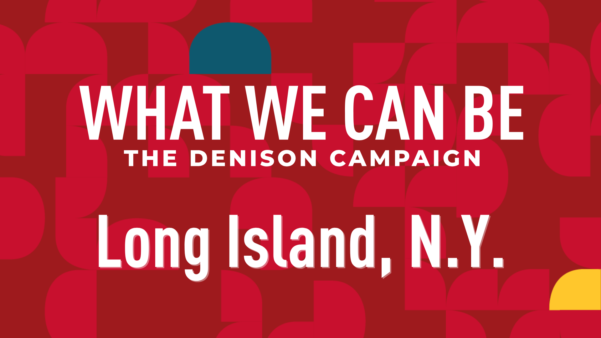 Long Island: What We Can Be | Tuesday, July 28, 2026 at 6:00 PM EDT