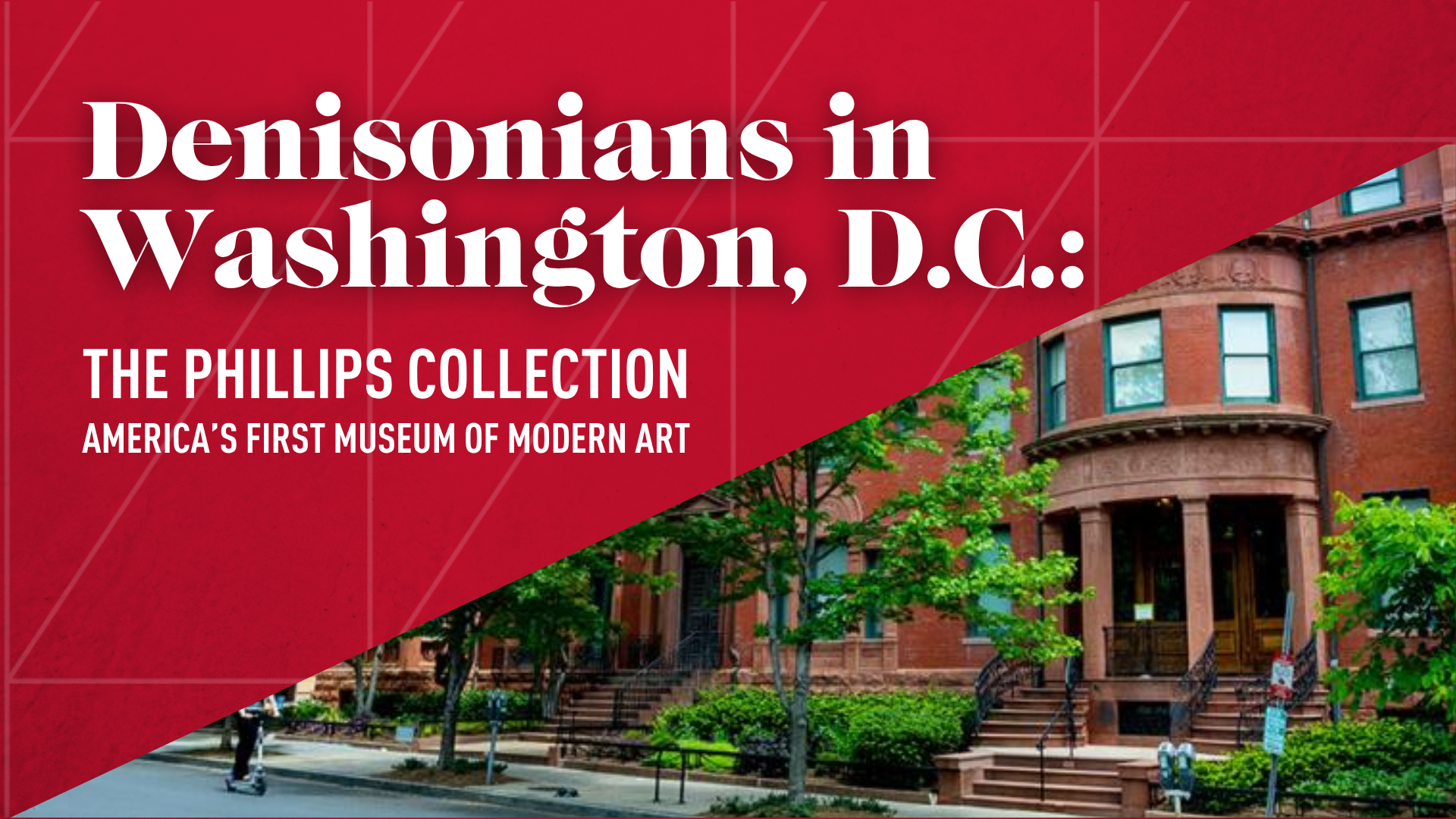 Denisonians in Washington, D.C.: An Afternoon at The Phillips Collection | Saturday, July 18, 2026 at 2:15 PM EDT