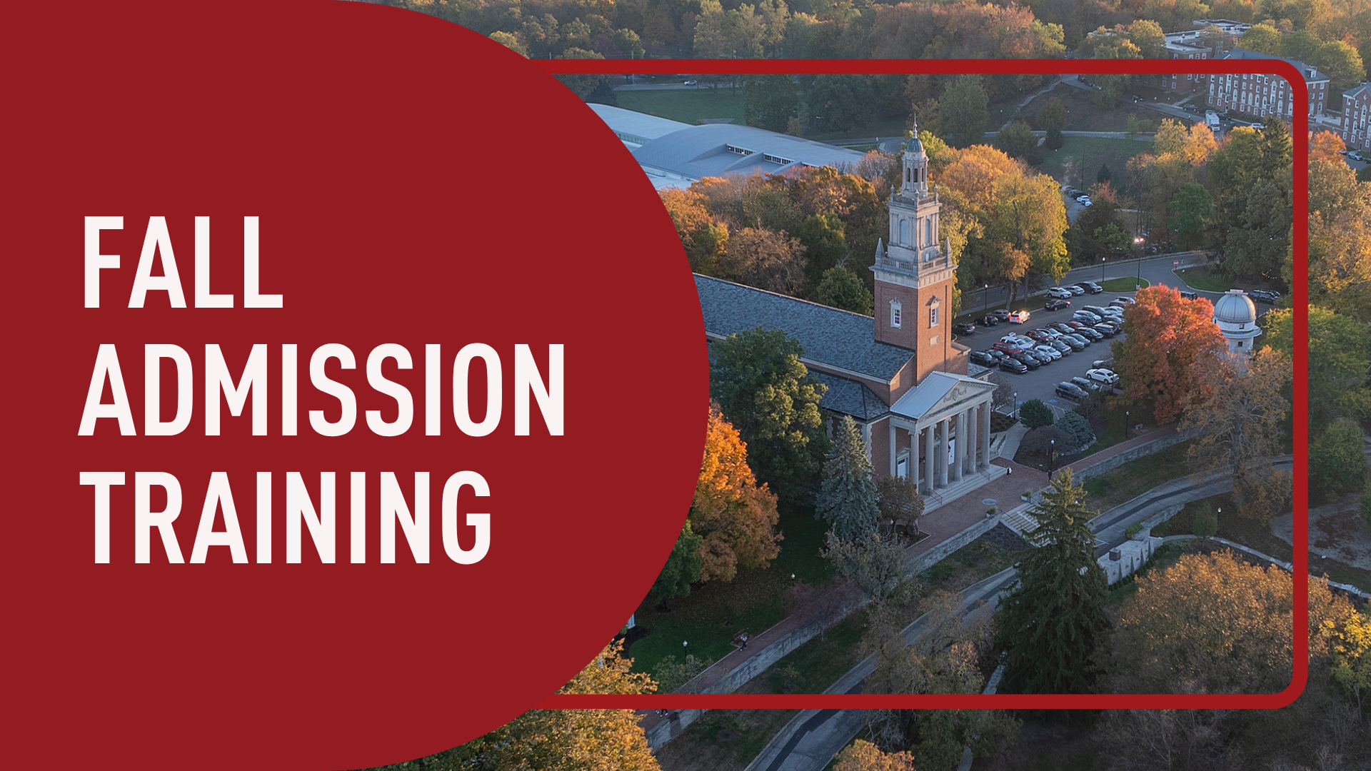 Fall Admission Training | Tuesday, November 10, 2026 at 7:00 PM EDT