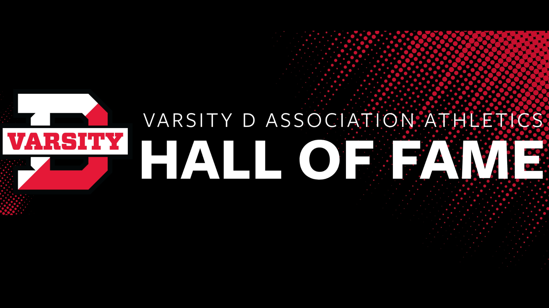 Varsity D Association Hall of Fame 2026 Induction Ceremony | Friday, November 6, 2026 at 5:30 PM EDT