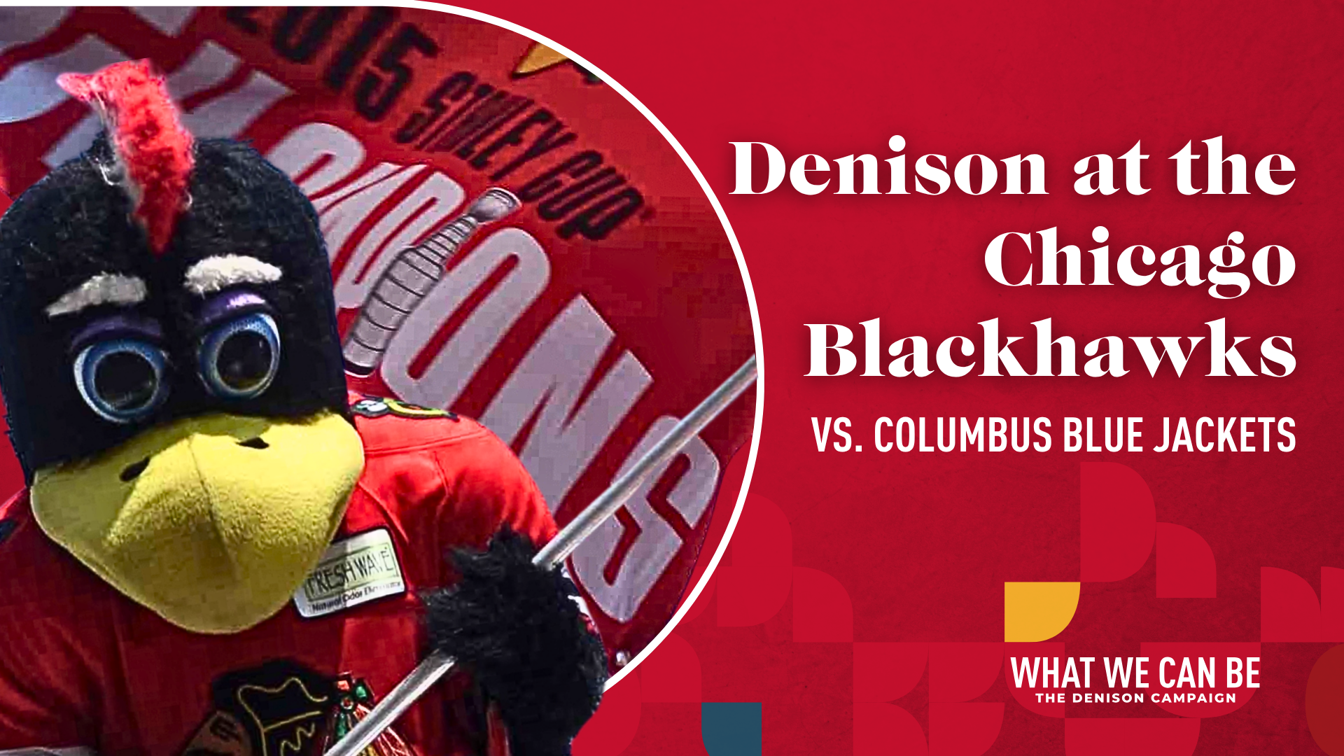 Denison at the Chicago Blackhawks | Thursday, November 19, 2026 at 8:00 PM CDT