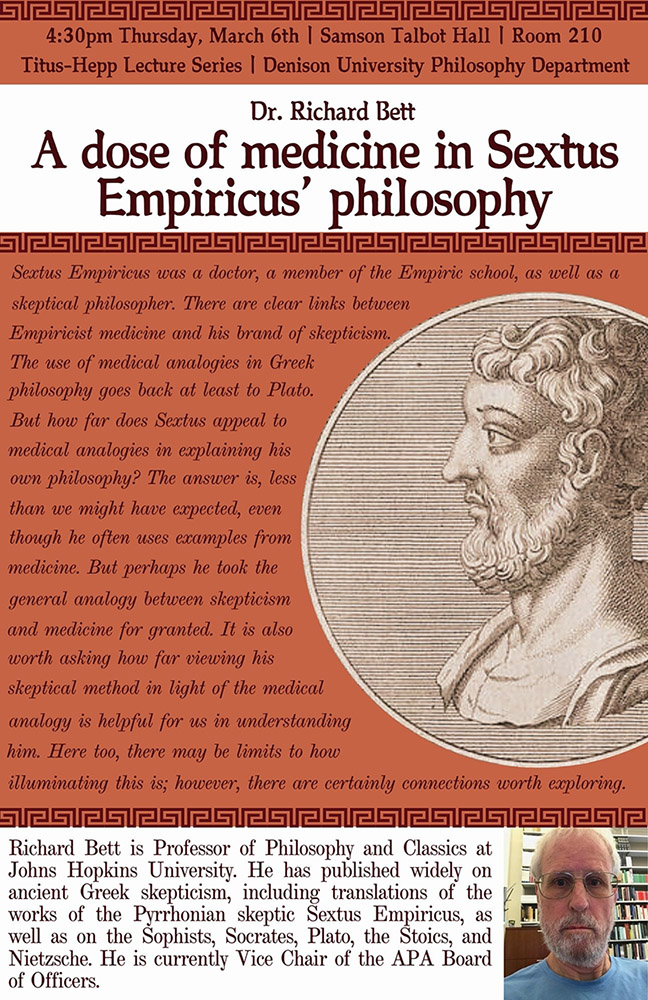 Promotional poster for event. Promotional poster for this event, featuring a photo of Richard Bett, the time, date, and place, as well as title of the event, and a short bio for Bett, which is relayed in the text of the accompanying article on this page. There is also an illustrated image of Greek philosopher Sextus Empericus and info about him, also relayed in article text.