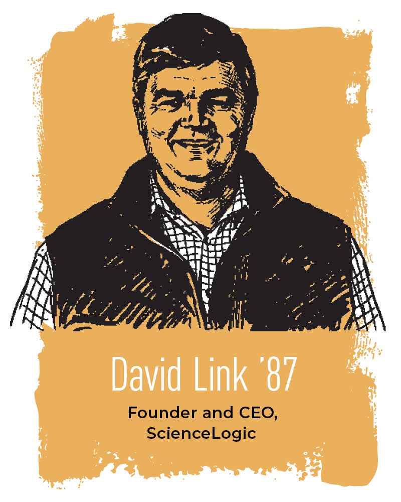 David Link '87 Founder and CEO, ScienceLogic