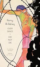 Book cover for Ever Since I Did Not Die