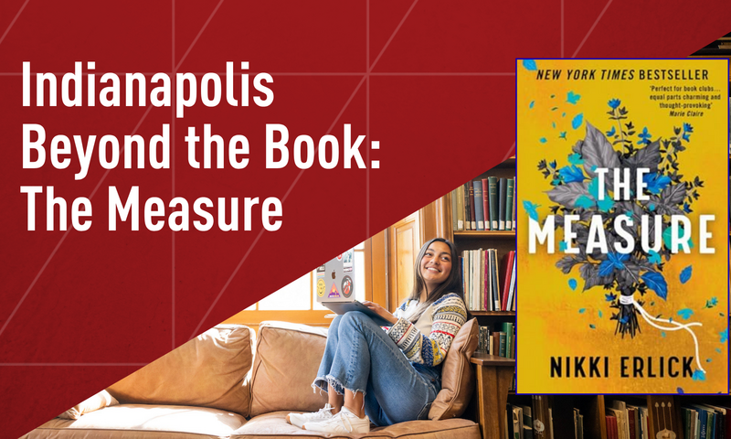 Indianapolis Beyond the Book: The Measure | Saturday, July 11, 2026 at 9:00 AM EDT