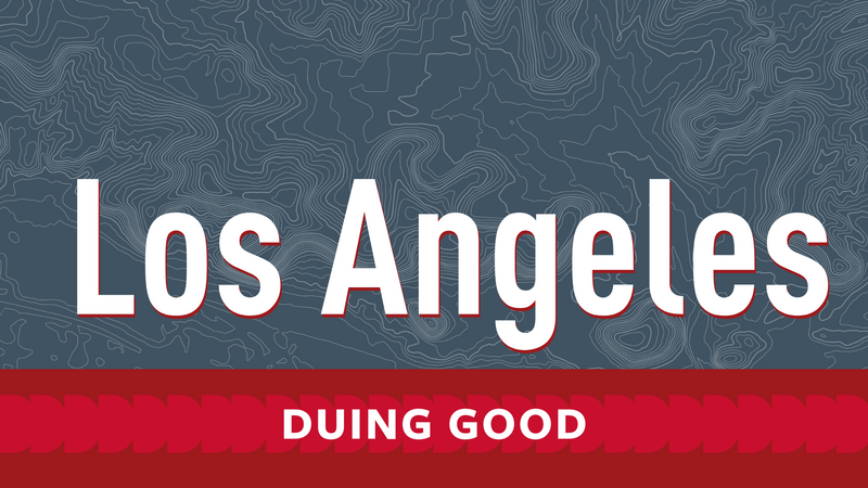 DUing Good in Los Angeles | Saturday, March 21, 2026 at 2:00 PM EDT