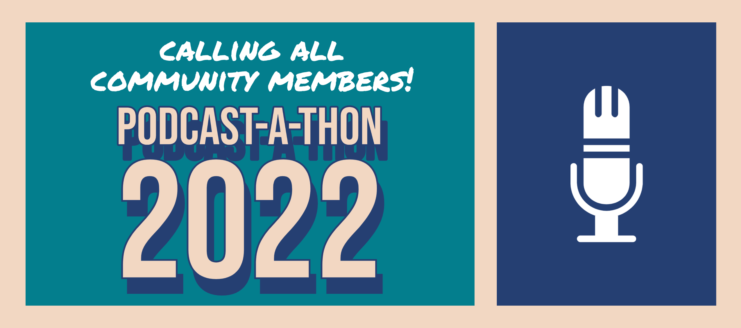 Podcast-a-thon 2022: Calling all community members!