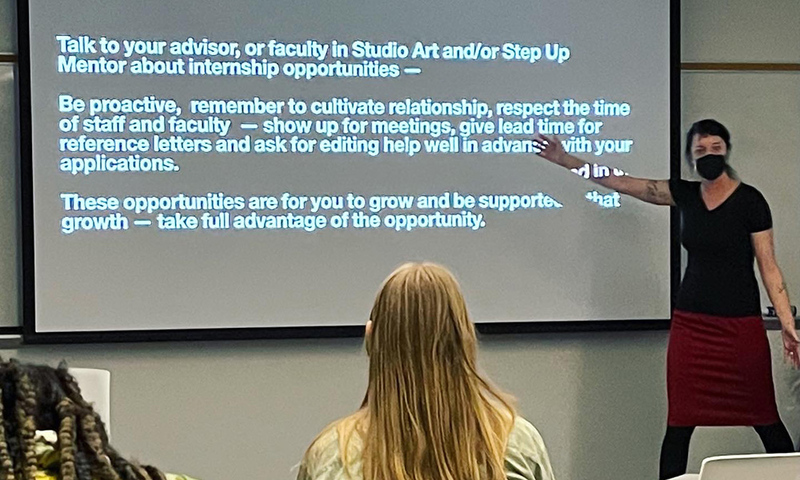 Studio Art chair, Sheilah ReStack, offers advice for pursuing internships and forging relationships.